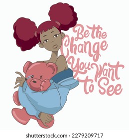 Anime Girl illustration with slogan. Vector graphic design for t-shirt. girl with teddy bear. Fashion girl drawing.