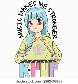 Anime Girl illustration with slogan. Vector graphic design for t-shirt. K-pop lover girl drawing. Cute girl illustration.