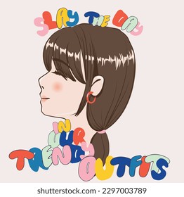 Anime Girl illustration with slogan. Vector graphic design for t-shirt. cute girl drawing