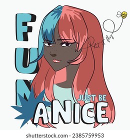 Anime Girl illustration with slogan.  Vector graphic design for t-shirt. Cool girl drawing