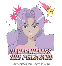Anime Girl illustration withslogan. Vector graphic design for t-shirt. women power drawing