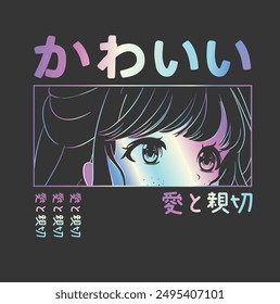 anime girl. Japanese text means "love and kindness". big eyes