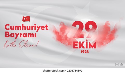 Ankara  Turkey - October 29 1923: Translation: 29 october Turkey Republic Day, happy holiday illustration (Turkish: 29 Ekim Cumhuriyet Bayrami Kutlu Olsun)