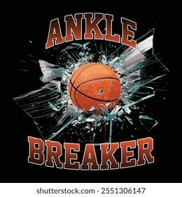 Ankle breaker,  Vintage artwork for sportswear. Sport logo. College font. Basketball club vector t-shirt design. . Vector illustration design for fashion graphics, t shirt print. Champion tournament.