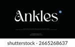  Ankles Modern display font vector design suitable for brand