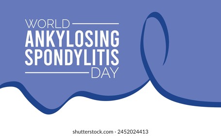 Ankylosing Spondylitis Day observed every year in May. Template for background, banner, card, poster with text inscription.