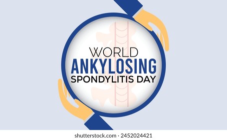 Ankylosing Spondylitis Day observed every year in May. Template for background, banner, card, poster with text inscription.
