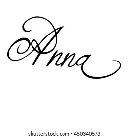 Anna. Vector illustration. Female name.Black and white graphic. Lettering. Handwritten letters. Good for invitation cards, textile print etc.