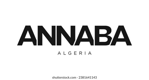 Annaba in the Algeria emblem for print and web. Design features geometric style, vector illustration with bold typography in modern font. Graphic slogan lettering isolated on white background.