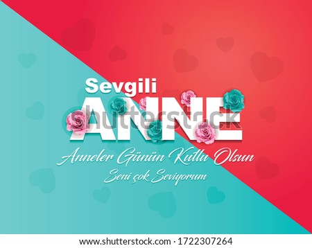 Anneler Gunu icin Ozel Vector Tasarim TRANSLATE: Special Vector Design for Mother's Day