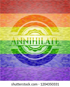 Annihilate emblem on mosaic background with the colors of the LGBT flag