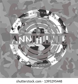 Annihilate on grey camo texture