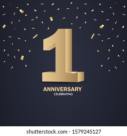 Anniversary 1. gold 3d numbers. Poster template for Celebrating anniversary event party. Vector illustration - Vector
