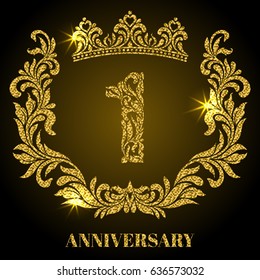 Anniversary of 1 years. Digits, frame and crown made in swirls and floral elements with gold glitter and sparkle