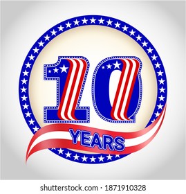 Anniversary 10 US flag logotype. Template of celebrating 10 th. years with American flag. United States greetings or sticker, ten, one, 0 or letter O.