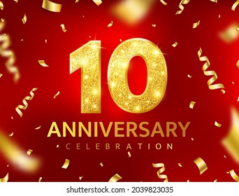 Anniversary 10 year card. Golden confetti ribbon red banner. Luxury gold background. Birthday glitter number decor. Celebration poster. Invitation booklet. Premium design element. Vector illustration.