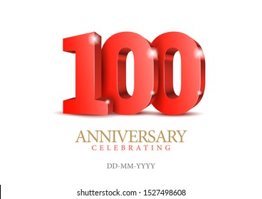 Anniversary 100. Red 3d numbers. 100th anniversary celebration poster template. Vector illustration