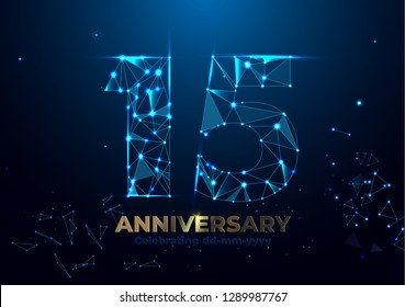 Anniversary 15. Geometric polygonal Anniversary greeting banner. gold 3d numbers. Poster template for Celebrating 15th anniversary event party. Futuristic wireframe design vector illustration.
