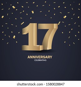 Anniversary 17. gold 3d numbers. Poster template for Celebrating anniversary event party. Vector illustration - Vector