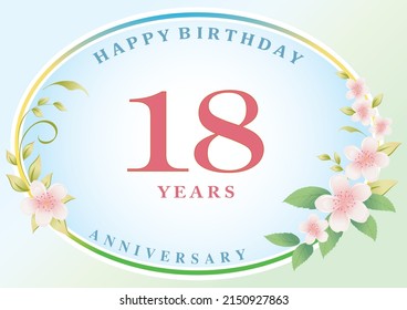 Anniversary 18 years, birthday card with floral pattern on a multicolor delicate background in an oval with congratulations text. Vector illustration