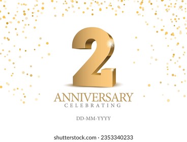 Anniversary 2. gold 3d numbers. Poster template for Celebrating 2th anniversary event party. Vector illustration