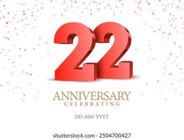 Anniversary 22. red 3d numbers. Poster template for Celebrating 22th anniversary event party. Vector illustration