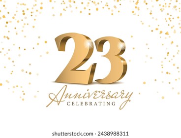 Anniversary 23. gold 3d numbers. Poster template for Celebrating 23th anniversary event party. Vector illustration