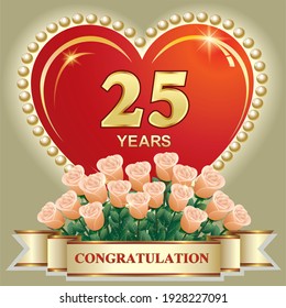 Anniversary 25th years, happy birthday, greeting card with roses on the background of big heart, template design for invitation, congratulations, wedding. Vector illustration