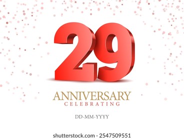 Anniversary 29. red 3d numbers. Poster template for Celebrating 29th anniversary event party. Vector illustration