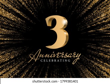 Anniversary 3. gold 3d numbers. Against the backdrop of a stylish flash of gold sparkling from the center on a black background. Poster template for Celebrating 3th anniversary event party. Vector