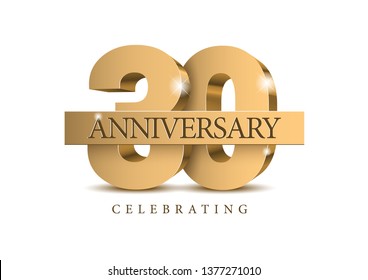 Anniversary 30. gold 3d numbers. Poster template for Celebrating 30th anniversary event party. Vector illustration