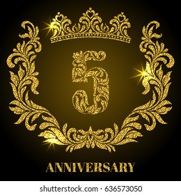 Anniversary of 5 years. Digits, frame and crown made in swirls and floral elements with gold glitter and sparkle