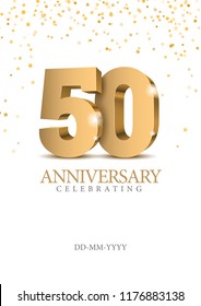 Anniversary 50. gold 3d numbers. Poster template for Celebrating 50th anniversary event party. Vector illustration