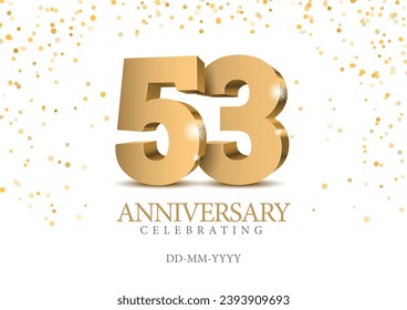 Anniversary 53. gold 3d numbers. Poster template for Celebrating 53th anniversary event party. Vector illustration