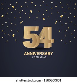 Anniversary 54. gold 3d numbers. Poster template for Celebrating anniversary event party. Vector illustration - Vector