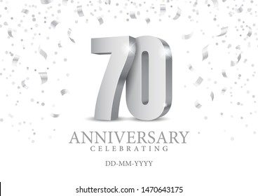 Anniversary 70. silver 3d numbers. Poster template for Celebrating 70th anniversary event party. Vector illustration