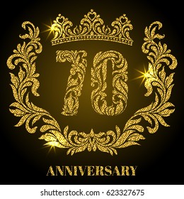 Anniversary of 70 years. Digits, frame and crown made in swirls and floral elements with gold glitter and sparkle