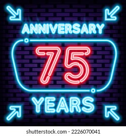 Anniversary 75 years Neon sign. Bright signboard. Night advensing. Trendy design elements. Vector Illustration