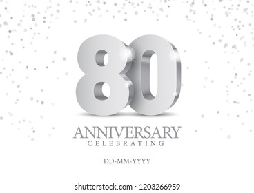 Anniversary 80. silver 3d numbers. Poster template for Celebrating 80th anniversary event party. Vector illustration