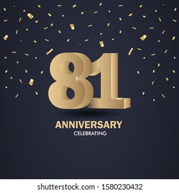 Anniversary 81. gold 3d numbers. Poster template for Celebrating anniversary event party. Vector illustration - Vector