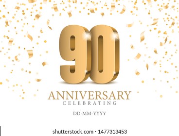 Anniversary 90. gold 3d numbers. Poster template for Celebrating 10th anniversary event party. Vector illustration