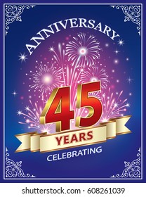 Anniversary card 45 years in a frame with ornament and firework on a blue background. Vector illustration