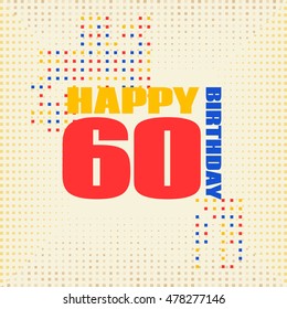 Anniversary card 60 years birthday.Design for poster or invitation. Memphis style