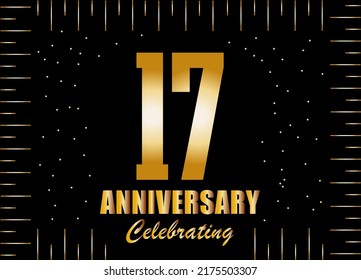 Anniversary Celebrating 17 Years. Luxury Decorative Vector With Gold For Special Anniversary Date.