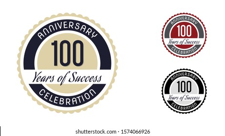 Anniversary celebration emblem 100th years (one hundred years) of Success. Set of Anniversary Celebration Badges.