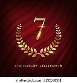 Anniversary celebration poster with golden number seven template. Birthday, jubilee or wedding with laurel sign vector illustration. Invitation to celebrate. Shiny number on red curtain background.