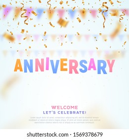 Anniversary colorful paper word and falling down confetti vector banner. Birthday vector banner template on light background