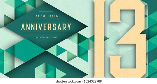 Anniversary emblems celebration logo, 13th birthday vector illustration, with texture background, modern geometric style and colorful polygonal design. 13 Anniversary template design, geometric design