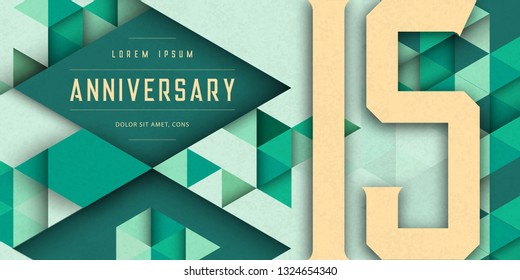 Anniversary emblems celebration logo, 15th birthday vector illustration, with texture background, modern geometric style and colorful polygonal design. 15 Anniversary template design, geometric design