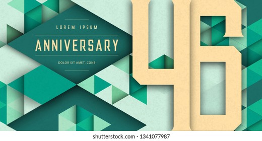 Anniversary emblems celebration logo, 46th birthday vector illustration, with texture background, modern geometric style and colorful polygonal design. 46 Anniversary template design, geometric design